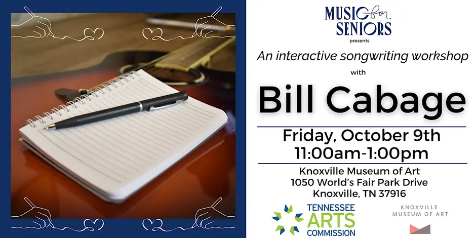 Music for Seniors Songwriting Workshop with Bill Cabage