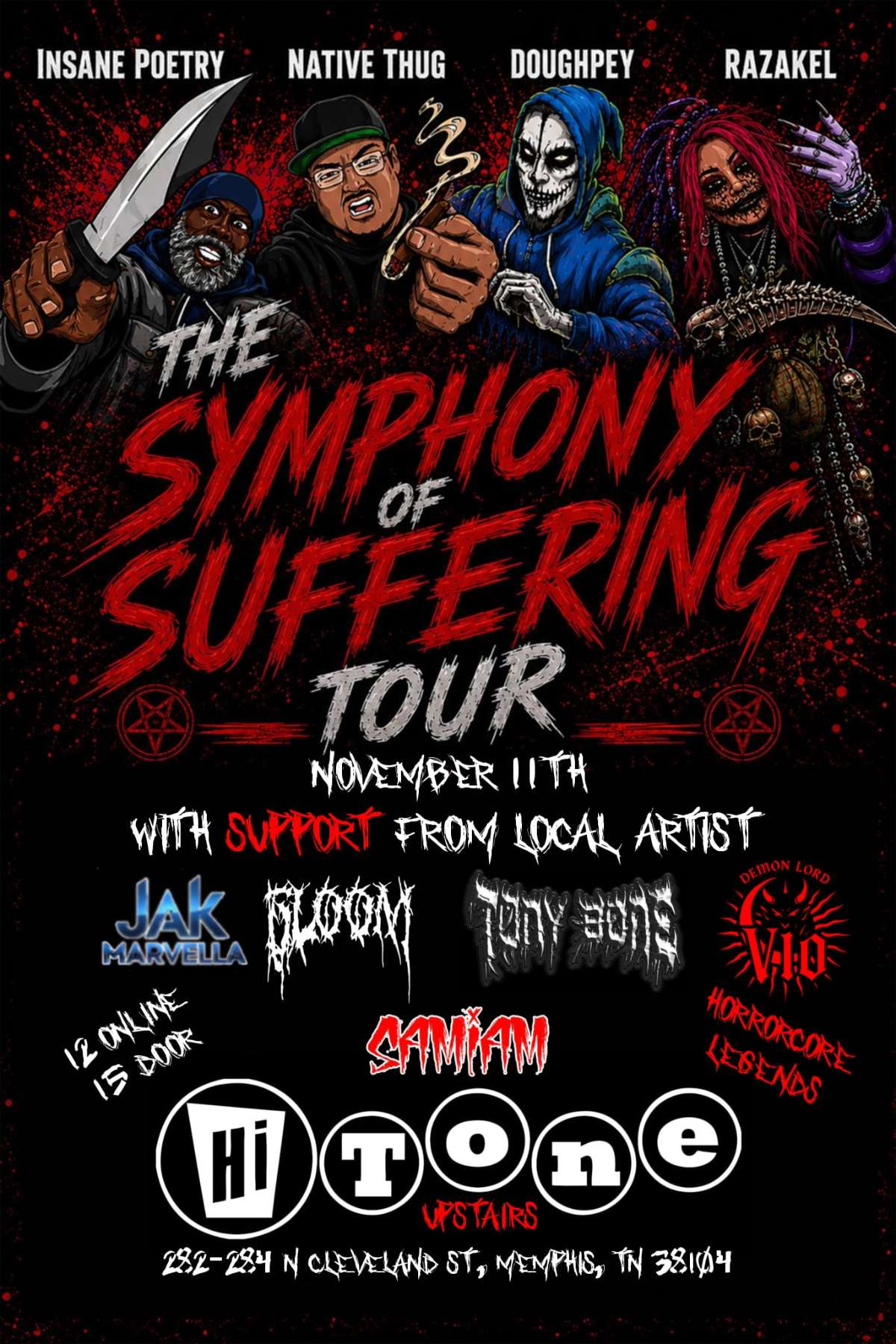 The Symphony of Suffering Tour [Big Room-Upstairs] — Hi Tone