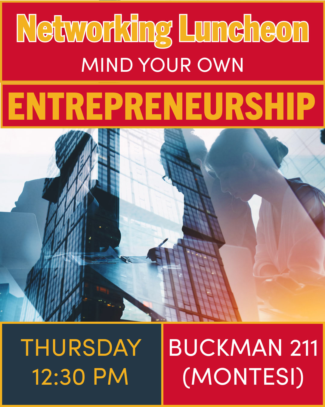 Networking Luncheon(Mind Your Own Business):Entrepreneurship