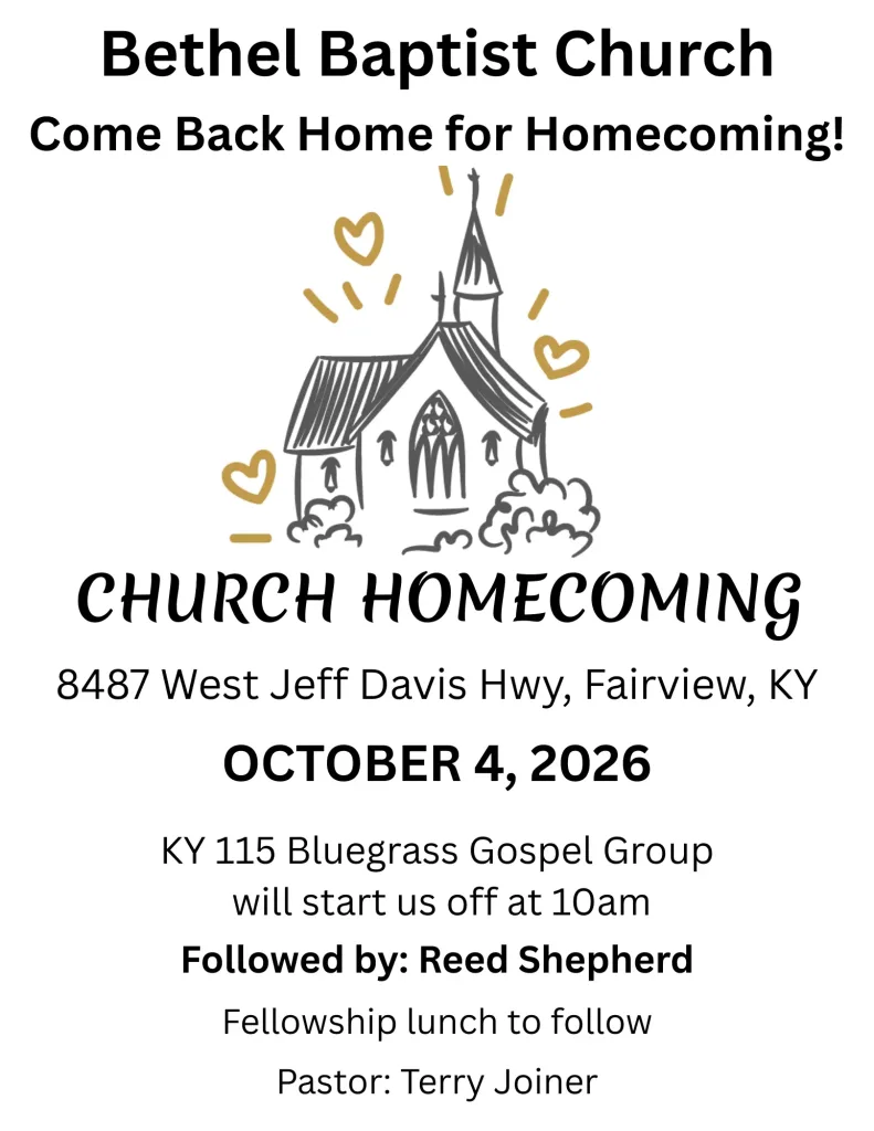 Bethel Baptist Church - Homecoming