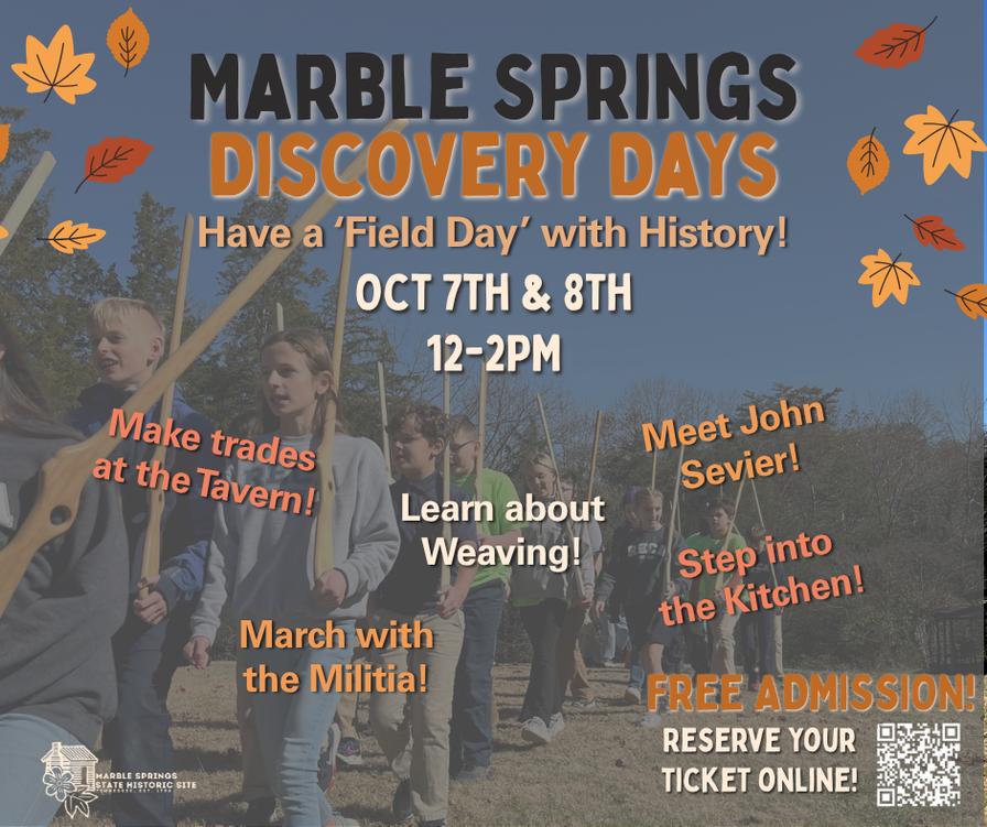 Marble Springs Discovery Days