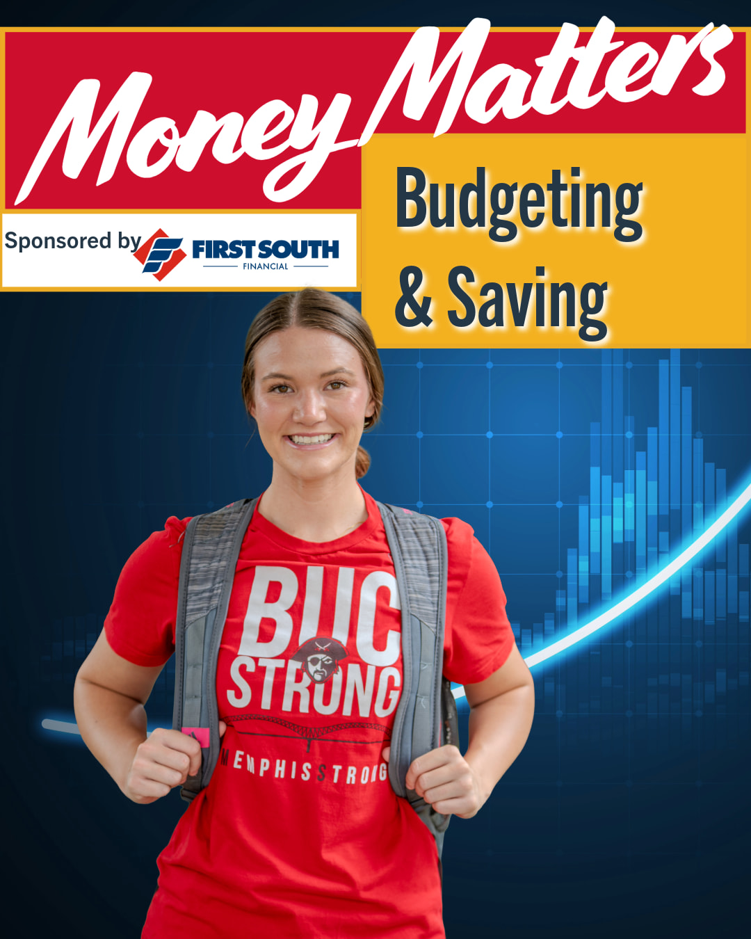 Money Matters: Budgeting & Saving - Sponsored by First South Financial