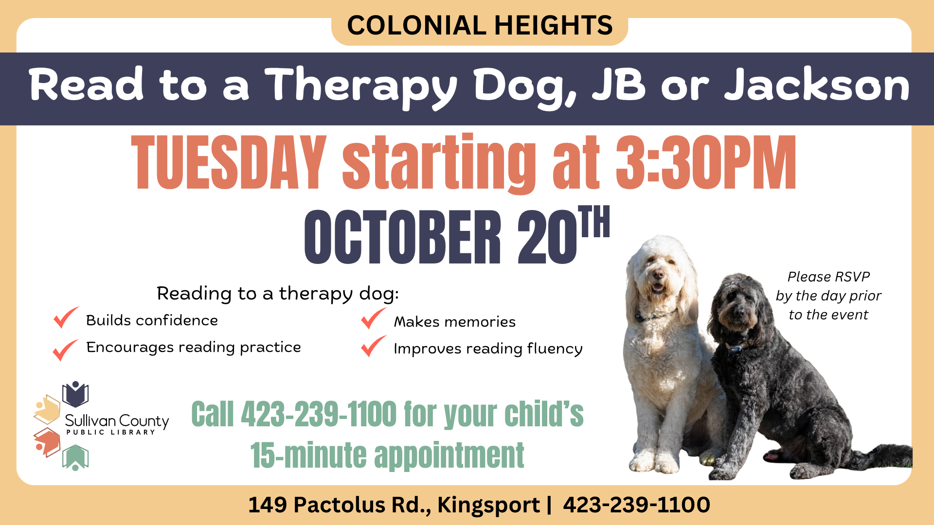 *Colonial Heights: Read to at Therapy Dog, JB and Jackson!
