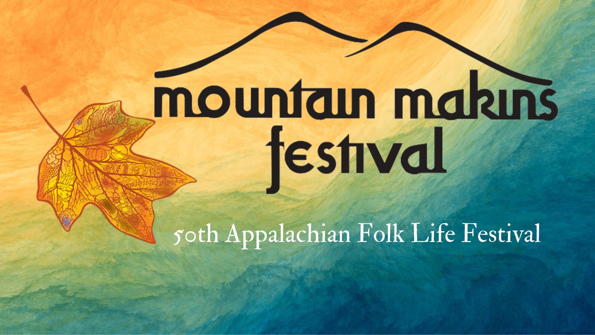 Mountain Makins Festival