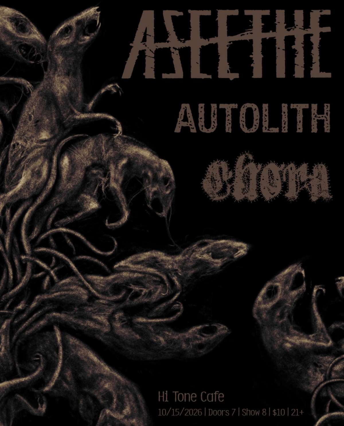 Aseethe / Autolith / Chora [Small Room-Downstairs] — Hi Tone